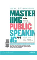 Mastering Public Speaking -- Books a la Carte