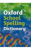 Oxford School Spelling Dictionary