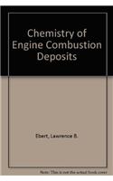 Chemistry of Engine Combustion Deposits