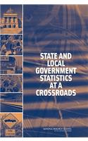 State and Local Government Statistics at a Crossroads