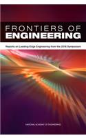 Frontiers of Engineering: Reports on Leading-Edge Engineering from the 2016 Symposium