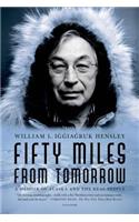 Fifty Miles from Tomorrow