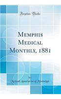 Memphis Medical Monthly, 1881 (Classic Reprint)