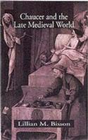 Chaucer and the Late Medieval World