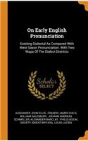 On Early English Pronunciation