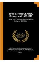 Town Records of Derby, Connecticut, 1655-1710