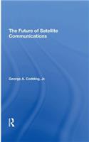 The Future Of Satellite Communications