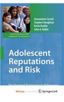 Adolescent Reputations and Risk