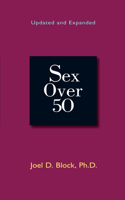 Sex Over 50: Updated and Expanded