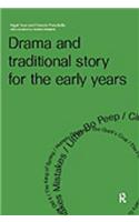 Drama and Traditional Story for the Early Years