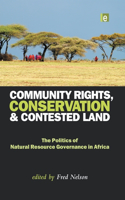 Community Rights, Conservation and Contested Land