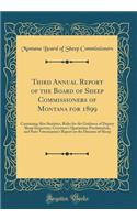 Third Annual Report of the Board of Sheep Commissioners of Montana for 1899