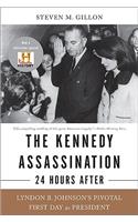 Kennedy Assassination--24 Hours After