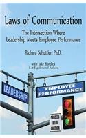 Laws of Communication the Intersection Where Leadership Meets Employee Performance