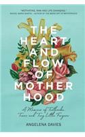 Heart and Flow of Motherhood