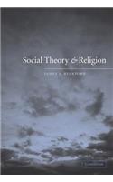 Social Theory and Religion
