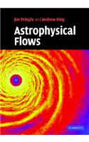 Astrophysical Flows