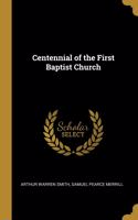 Centennial of the First Baptist Church