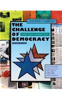 The Challenge of Democracy: American Government in a Global World, Student Choice Edition