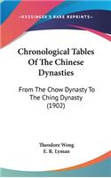 Chronological Tables Of The Chinese Dynasties