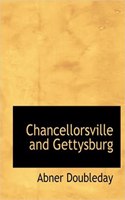 Chancellorsville and Gettysburg