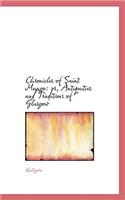 Chronicles of Saint Mungo: Or, Antiquities and Traditions of Glasgow