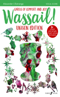 Wassail! Unison Edition