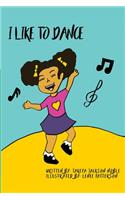 I Like to Dance