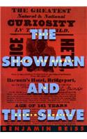 Showman and the Slave