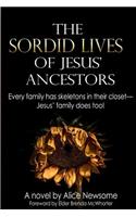 Sordid Lives of Jesus' Ancestors