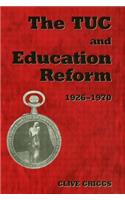 The Tuc and Education Reform, 1926-1970