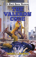 The Valeron Code: (A Black Horse Western)