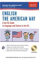 English the American Way: A Fun Guide to English Language 2nd Edition
