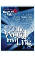 Word Into Life, Year C