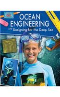 Ocean Engineering and Designing for the Deep Sea