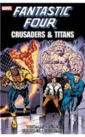 Fantastic Four: Crusaders & Titans