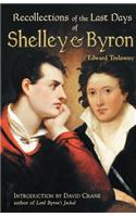 The Recollections of the Last Days of Shelley and Byron: (English)