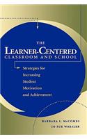 Learner-Centered Classroom and School