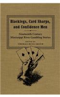 Blacklegs, Card Sharps, and Confidence Men