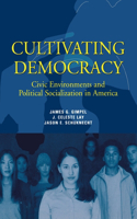 Cultivating Democracy