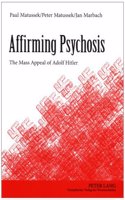 Affirming Psychosis