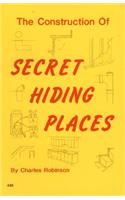 The Construction of Secret Hiding Places