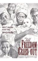 Till Freedom Cried out