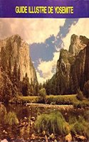 Guide Illustre de Yosemite French