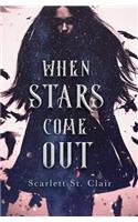 When Stars Come Out