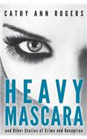 Heavy Mascara