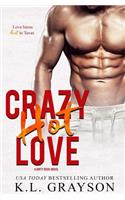 Crazy Hot Love