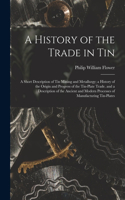 History of the Trade in Tin