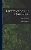 Bacteriology in a Nutshell