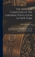 Sanitary Condition of the Laboring Population of New York